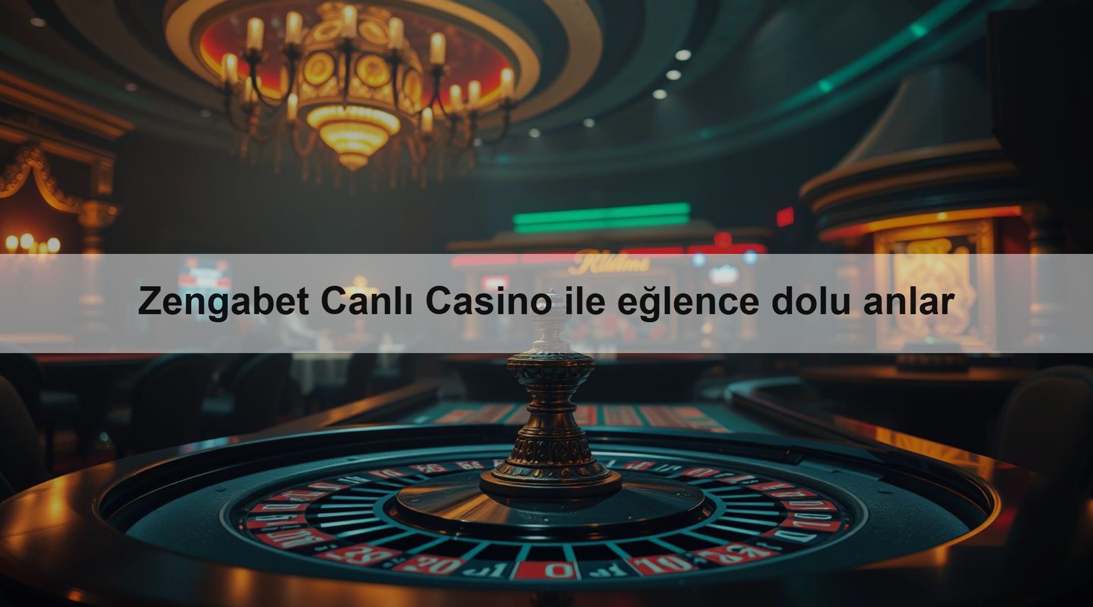 Zengabet Canlı Casino ile eğlence dolu anlar